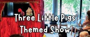 Three Little Pigs Puppet Show